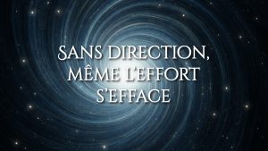 Sans direction, même l’effort s’efface. Résultats durables : pourquoi ils n’apparaissent pas sans direction. Pourquoi vos efforts ne transforment rien tant qu’ils partent dans tous les sens.