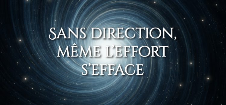 Sans direction, même l’effort s’efface. Résultats durables : pourquoi ils n’apparaissent pas sans direction. Pourquoi vos efforts ne transforment rien tant qu’ils partent dans tous les sens.