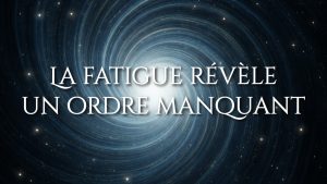 La fatigue révèle un ordre manquant CorpsFiit® “Taillé pour performer”