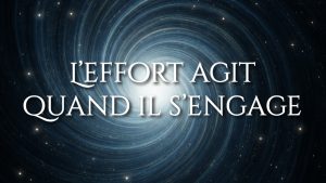 L’effort agit quand il s’engage